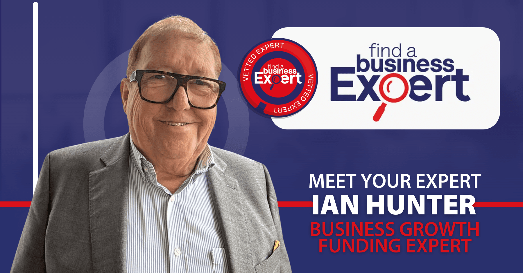 Ian Hunter - Business Growth Funding Expert